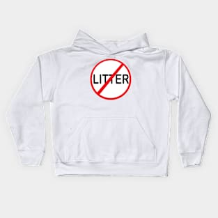 DO Not LITTER Kids Hoodie